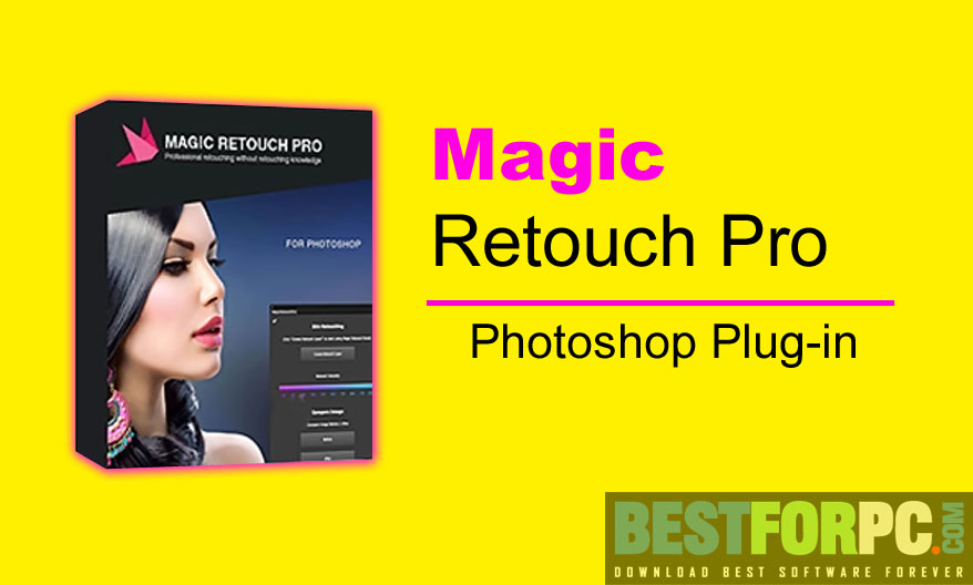 Magic Retouch Professional Photoshop Plug-in Download