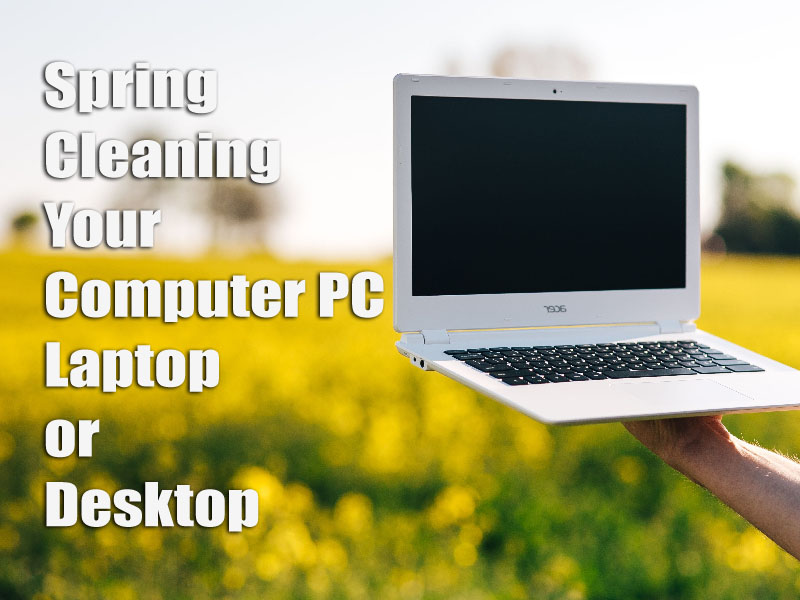 How to Spring Clean Windows PC